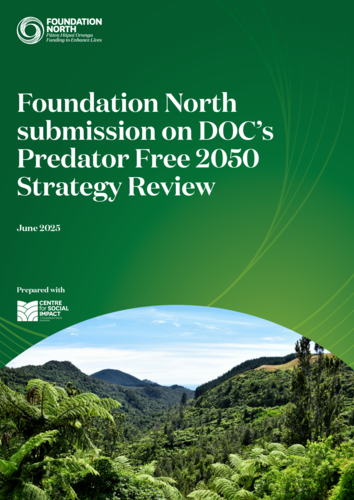 Foundation North submission on DOC’s Predator Free 2050 Strategy Review